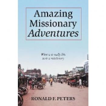 Amazing Missionary Adventures