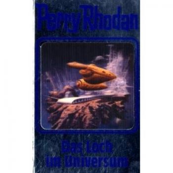 Perry Rhodan / Das Loch im Universum (Perry Rhodan Silberband)