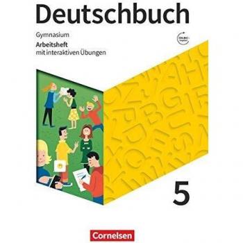 Deutschbuch Gymnasium 5. Schuljahr - Zu den Ausgaben Allgemeine Ausgabe NDS NRW - Arbeitsheft mit interaktiven Übungen auf scook.de