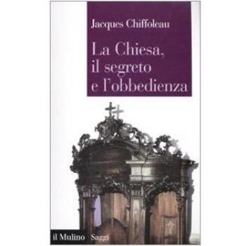 La Chiesa, il segreto, l'obbedienza