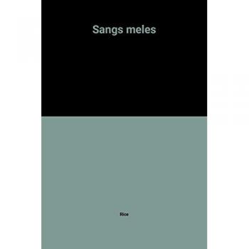 Sangs meles - Rice