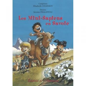 Les Mini-Sapiens en Savoie -  Elisabeth Charmot et  Jérôme Phalippou