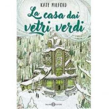 La casa dai vetri verdi