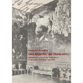 Una mostra, un trasloco. Destini della sala del Grechetto di Palazzo Sormani a Milano