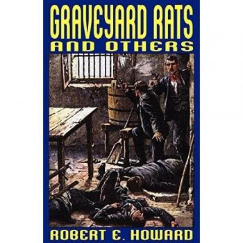 Graveyard Rats and Others