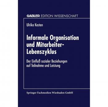 Informale Organisation und Mitarbeiter-Lebenszyklus
