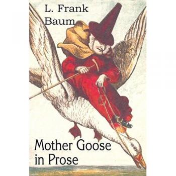 Mother Goose in Prose
