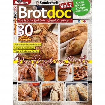 Brotdoc, Vol. 2: Richtig leckere Brote backen - Rezepte, die gelingen!