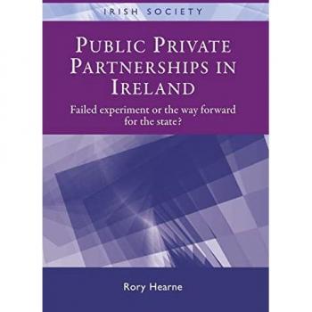 Hearne, Rory: Public Private Partnerships in Ireland