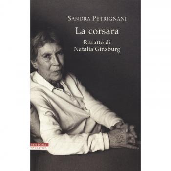 La corsara. Ritratto di Natalia Ginzburg