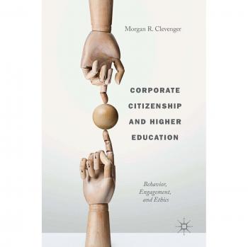 Clevenger, Morgan R.: Corporate Citizenship and Higher Education