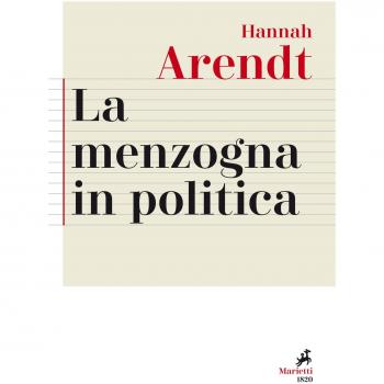 La menzogna in politica. Riflessioni sui «Pentagon Papers». Testo tedesco a fronte. Ediz. bilingue