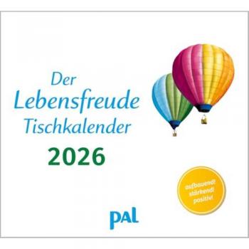 Der Lebensfreude-Tischkalender 2026