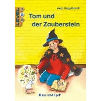 Tom und der Zauberstein / Level 2: Schulausgabe