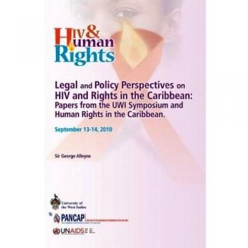 Legal and Policy Perspectives on HIV and Human Rights in the Caribbean