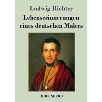 Lebenserinnerungen eines deutschen Malers