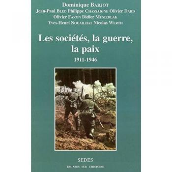 Les sociétés, la guerre, la paix - 1911-1946