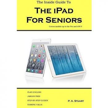 The Inside Guide to the iPad for Seniors