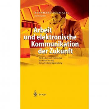 Springer Arbeit und elektronische Kommunikation der Zukunft