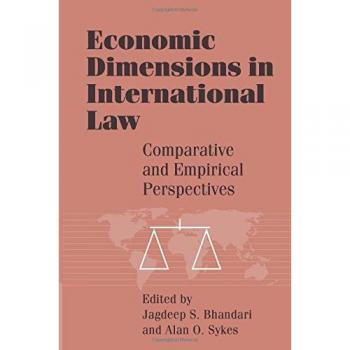 Economic Dimensions in International Law: Comparative and Empirical Perspectives