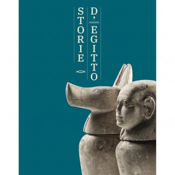 Storie d'Egitto. La riscoperta della raccolta egiziana del Museo Civico di Modena