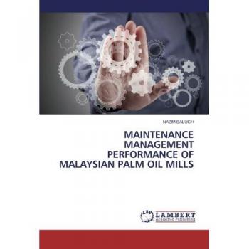 Maintenance Management Performance of Malaysian Palm Oil Mills