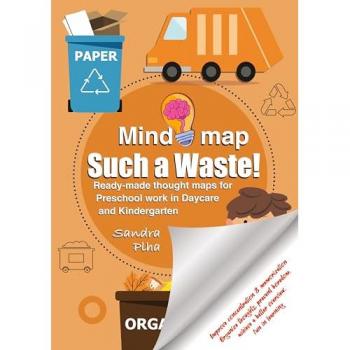 KitaFix-Mindmap Such a Waste! (Ready-made thought maps for Preschool work in Daycare and Kindergarten): Improve concentration & memorization Organize ... achieve a better overview, fun in learning