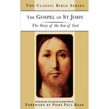 The Gospel of St. John, Classic Bible Series