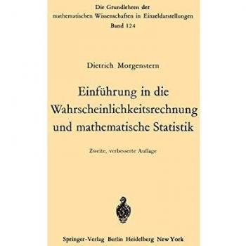 Einführung in die Wahrscheinlichkeitsrechnung und mathematische Statistik
