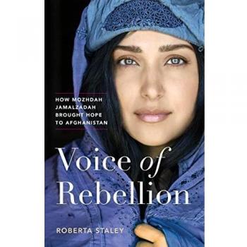 Voice of Rebellion : How Mozhdah Jamalzadah Brought Hope to Afghanistan