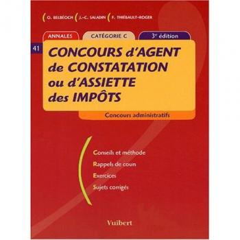 Olivier Belbéoch Concours D'Agent De Constatation Ou D'Assiette Des Impôts : Catégorie C