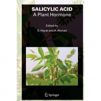 SALICYLIC ACID - A Plant Hormone