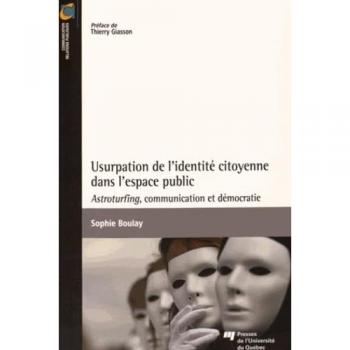 Usurpation de l'identite citoyenne dans l'espace public