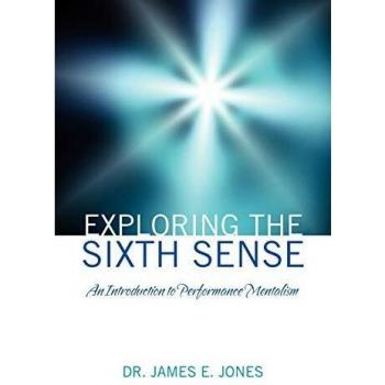 Exploring the Sixth Sense: An Introduction to Performance Mentalism