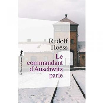 Le commandant d'Auschwitz parle (Poches Essais)