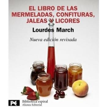 El libro de las mermeladas, confituras, jaleas y licores.