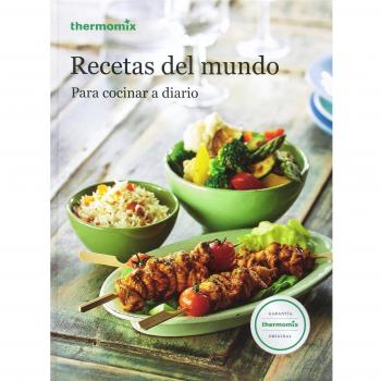 Recetas Del Mundo Para Cocinar A Diario - [Livre en VO]