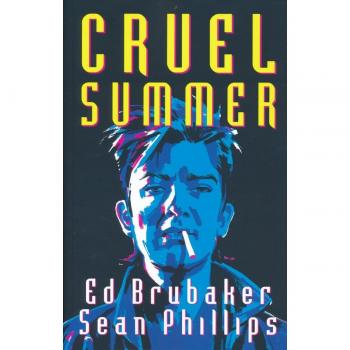 Ed Brubaker Cruel Summer