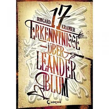 17 Erkenntnisse über Leander Blum von Kramer, Irmgard