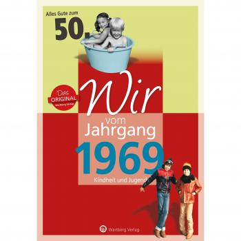 Wir vom Jahrgang 1969 - Kindheit und Jugend Laerum, Sabine Buch