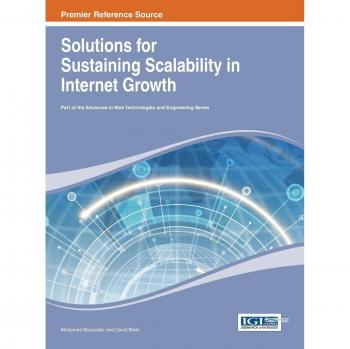 Solutions for Sustaining Scalability in Internet Growth (Advances in Web Technologies and Engineering (Awte))