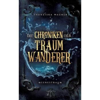 Die Chroniken der Traumwanderer