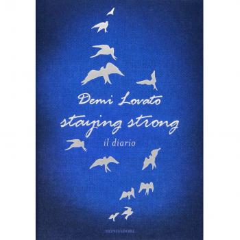 Staying strong. Il diario