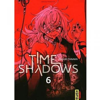 Time shadows - Tome 6