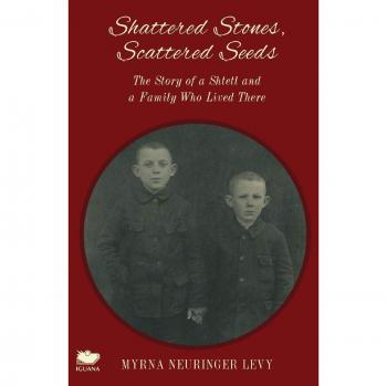 Neuringer Levy, Myrna: Scattered Stones, Shattered Seeds