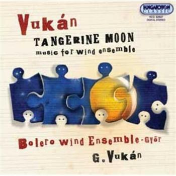 Tangerine Moon (Music For Wind Ensemble) - György Vukán et Bolero Fúvósegyüttes-Györ
