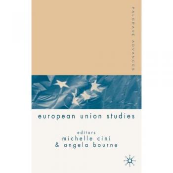 Palgrave Advances In European Union Studies