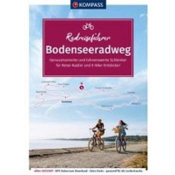 KOMPASS RadReiseFührer Bodenseeradweg (KOMPASS-Fahrradführer, Band 6915)