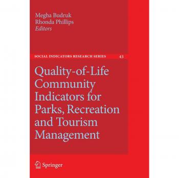 Quality-of-Life Community Indicators for Parks Recreation and Tourism Management