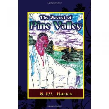 Harris, Stephen: The Secret of Pine Valley
